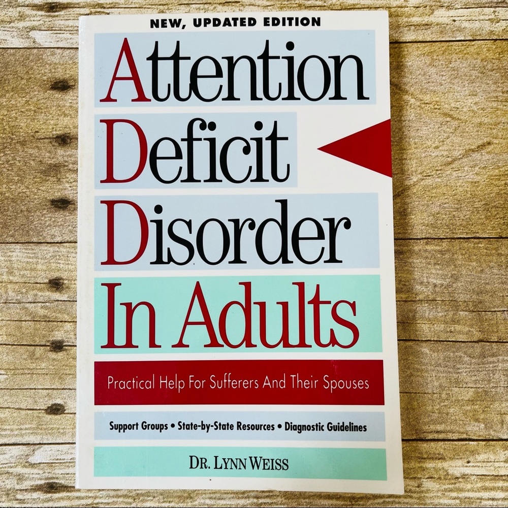 Attention Deficit Disorder in Adults by Dr. Lynn Weiss - Paperback